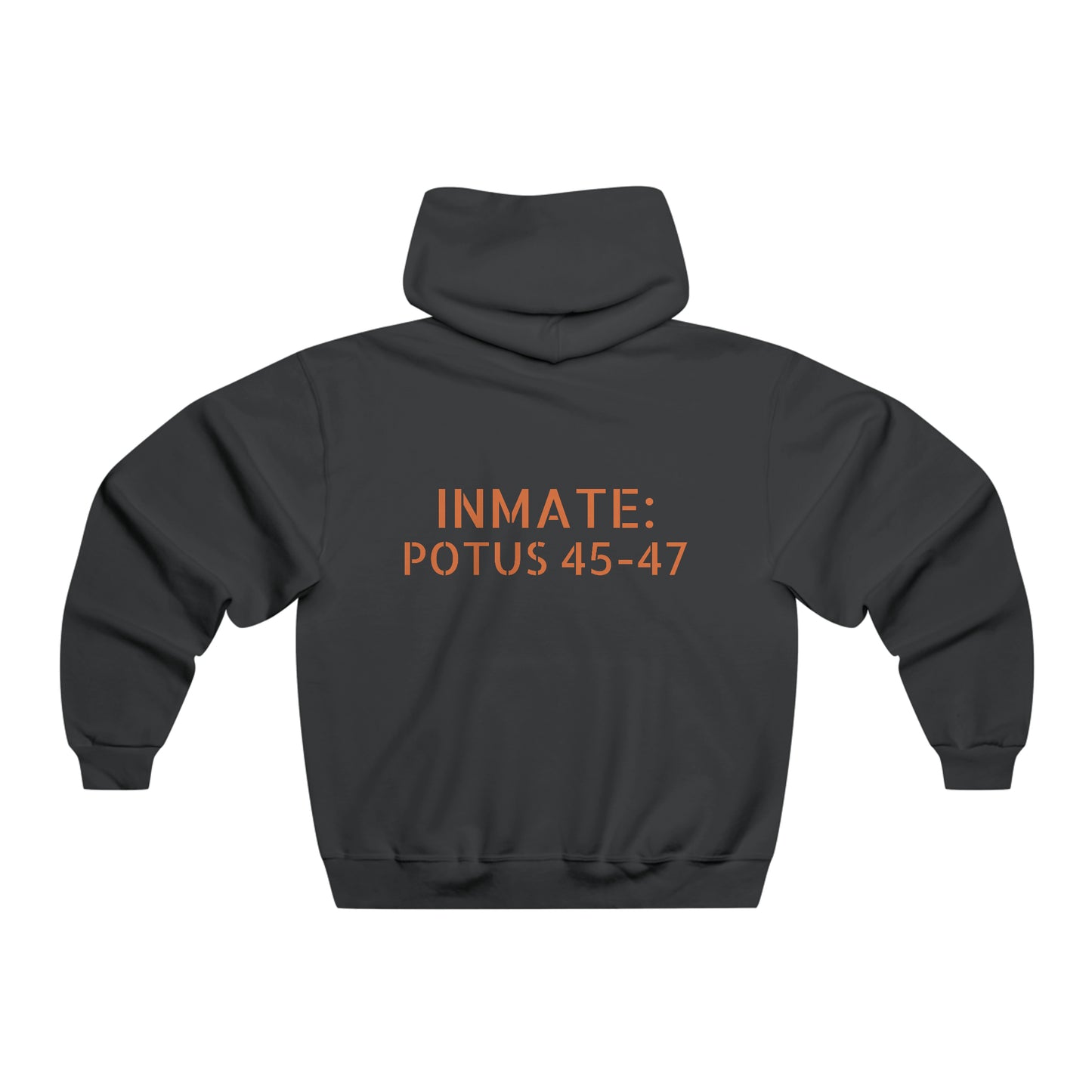 INMATE: POTUS 45-47 Hooded Sweatshirt