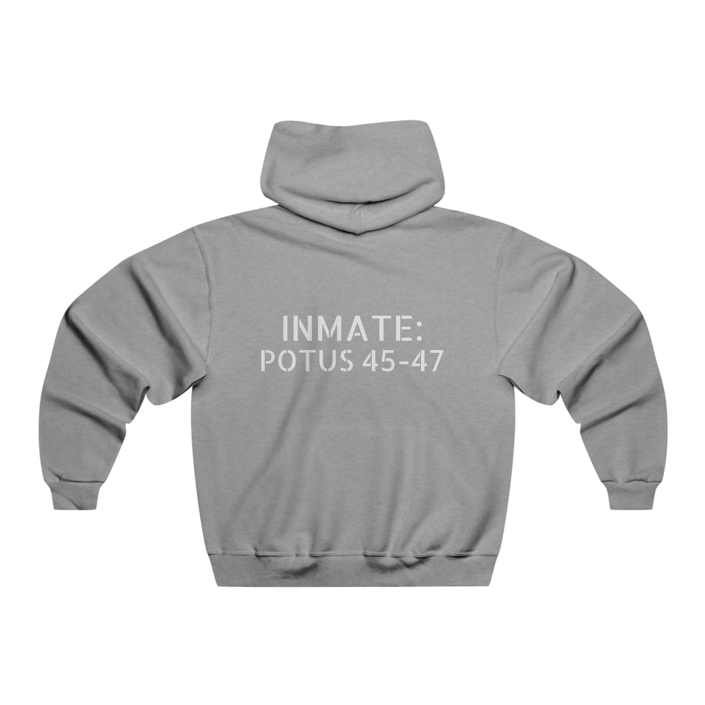 INMATE: POTUS 45-47 Hooded Sweatshirt