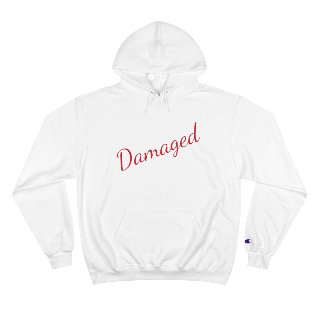 "Damaged" Champion Hoodie