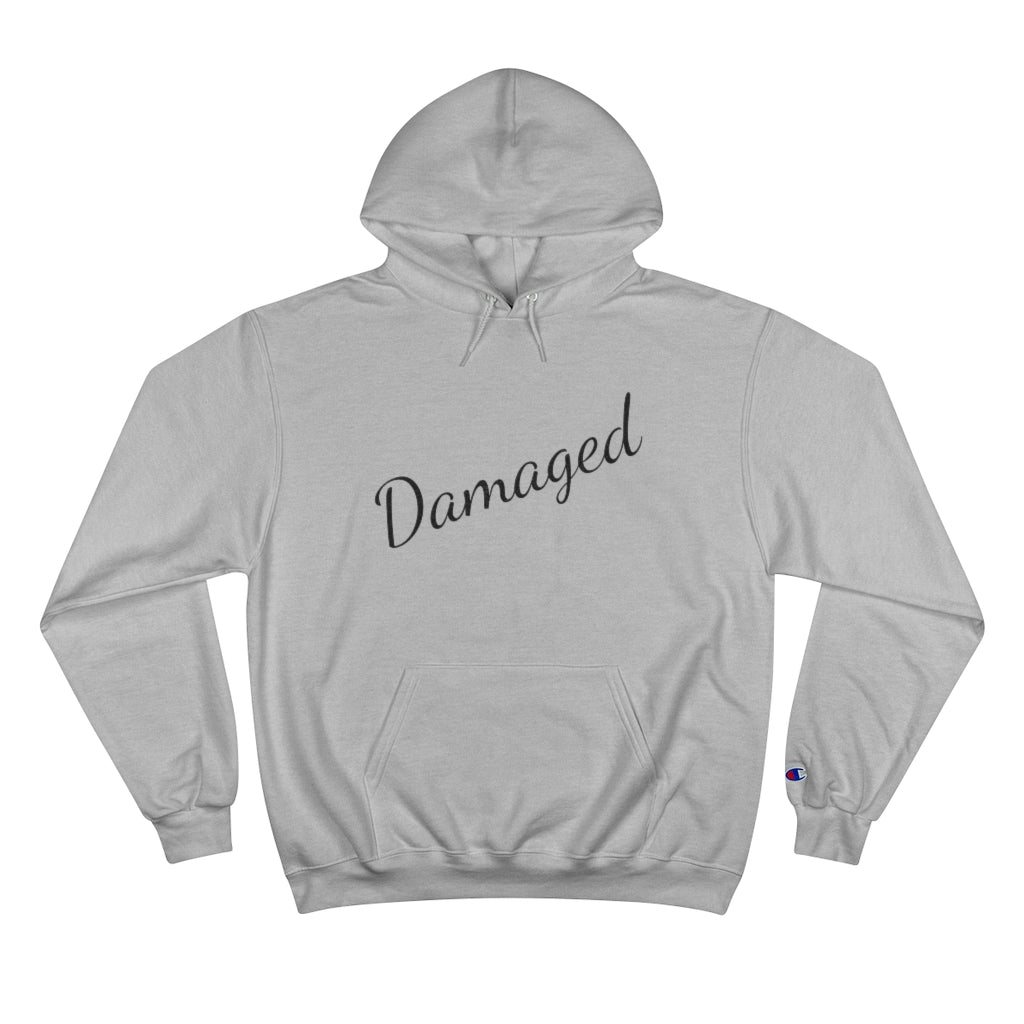 "Damaged" Champion Hoodie